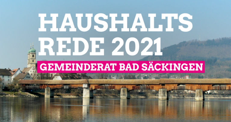 Gemeinderat Bad Säckingen: Haushaltsrede 2021