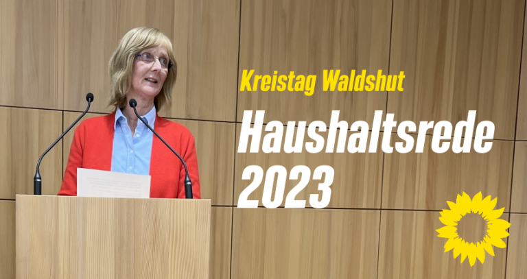 Haushaltsrede 2023 – Kreistag Waldshut