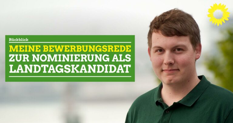 Rückblick: Meine Bewerbungsrede zur Nominierung als Landtagskandidat